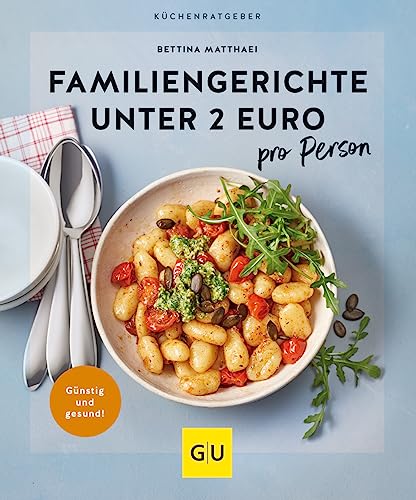 Familiengerichte unter 2 Euro: pro Person (GU Küchenratgeber)