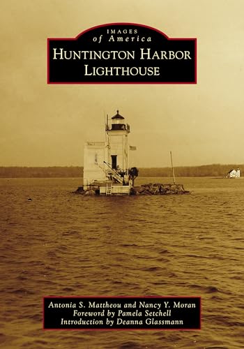 Huntington Harbor Lighthouse (Images of America) von Arcadia Publishing (SC)