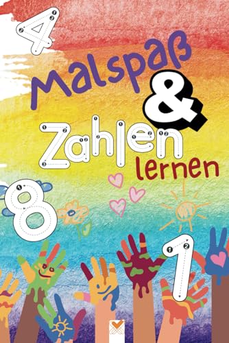 Malspaß & Zahlen lernen: Entdecke die spannende Welt der Zahlen und lasse eine bunte Blumenwiese wachsen! Malspaß & Zahlen lernen: Entdecke die spannende Welt der Zahlen und lasse eine bunte Blumenwiese wachsen! von Independently published