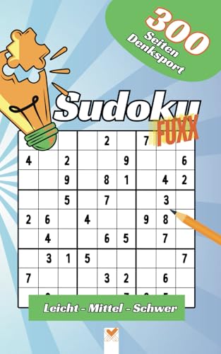 Sudoku FUXX - BrainTrain der Extraklasse: 300 Doppelseiten im Querformat inkl. Lösungen, blau Sudoku FUXX - BrainTrain der Extraklasse: 300 Doppelseiten im Querformat inkl. Lösungen, blau von Independently published