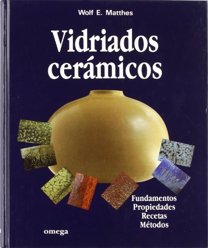 Vidriados cerámicos (TECNOLOGÍA-CERÁMICA) von OMEGA