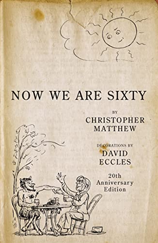 Now We Are Sixty: 20th Anniversary Edition