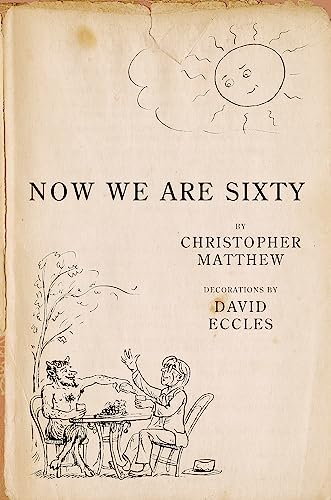 Now We Are Sixty: 20th Anniversary Edition von John Murray Publishers