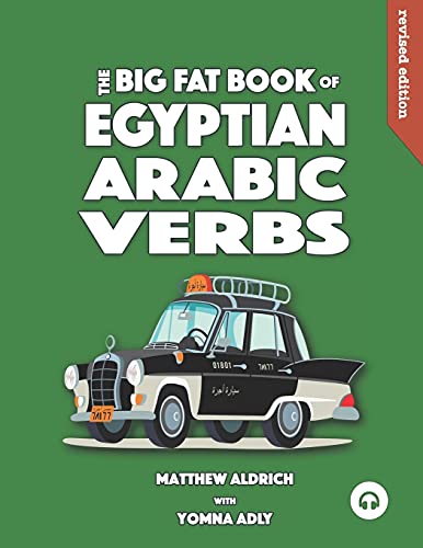 Big Fat Book of Egyptian Arabic Verbs Big Fat Book of Egyptian Arabic Verbs von Lingualism
