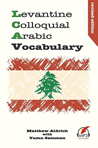 Levantine Colloquial Arabic Vocabulary Levantine Colloquial Arabic Vocabulary von Lingualism