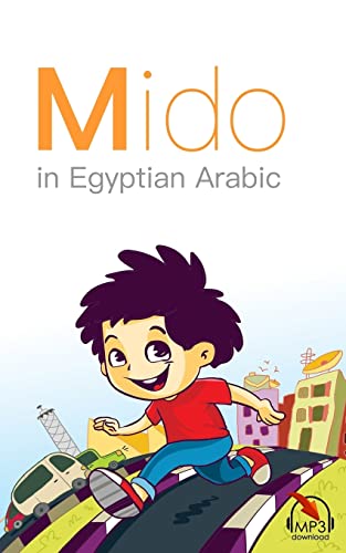 Mido: In Egyptian Arabic Mido: In Egyptian Arabic von Lingualism