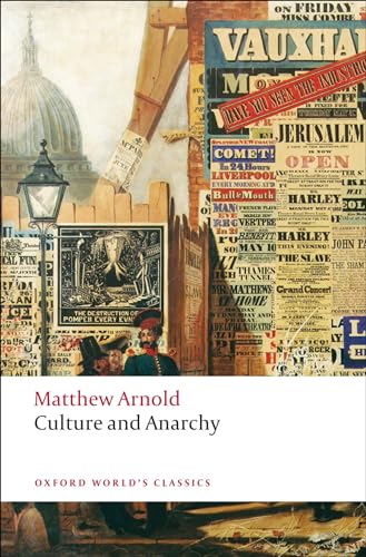 Culture and Anarchy (Oxford World’s Classics) von Oxford University Press