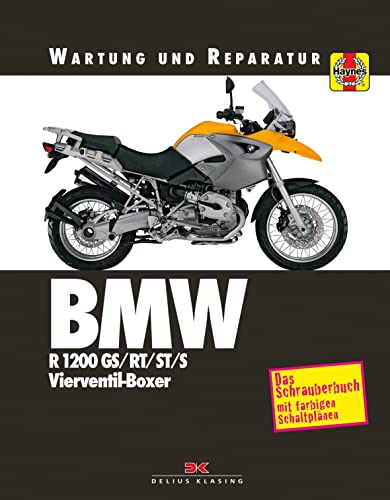 BMW R 1200 GS/RT/ST/S: Wartung und Reparatur von DELIUS KLASING