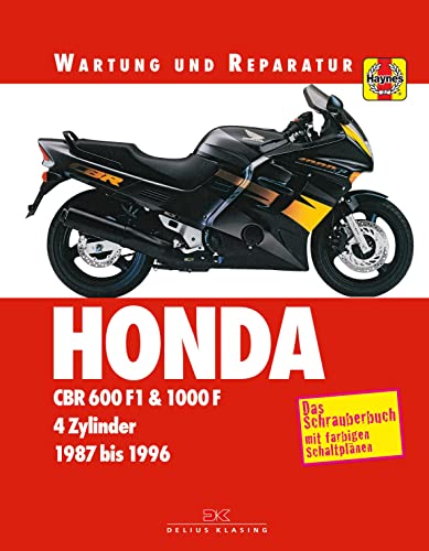 Honda CBR 600 F & 1000 F: Wartung und Reparatur von DELIUS KLASING
