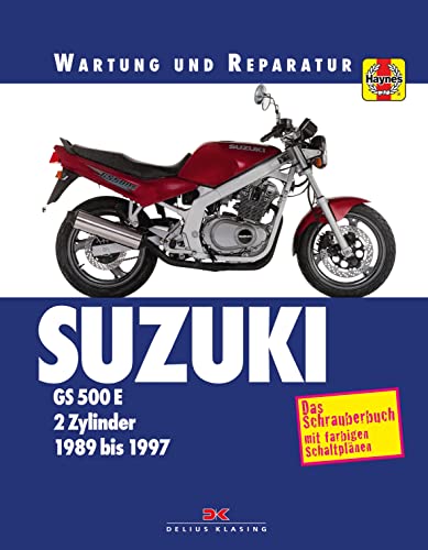 Suzuki GS 500 E: Wartung und Reparatur. Print on Demand von Delius Klasing Vlg GmbH