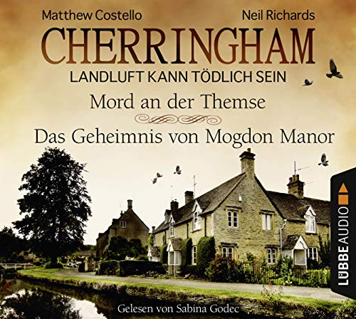 Lbbe Audio Cherringham - Folge 1 & 2: Landluft kann tödlich sein. Mord an der Themse und Das Geheimnis von Mogdon Manor. (Ein Fall für Jack und Sarah) von beTHRILLED