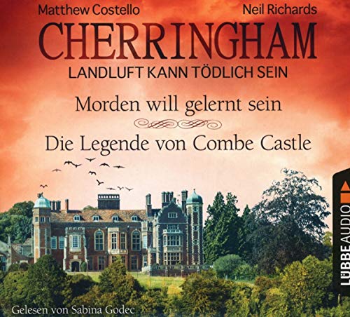 Cherringham - Folge 13 & 14: Landluft kann tödlich sein. Morden will gelernt sein / Die Legende von Combe Castle. (Ein Fall für Jack und Sarah)