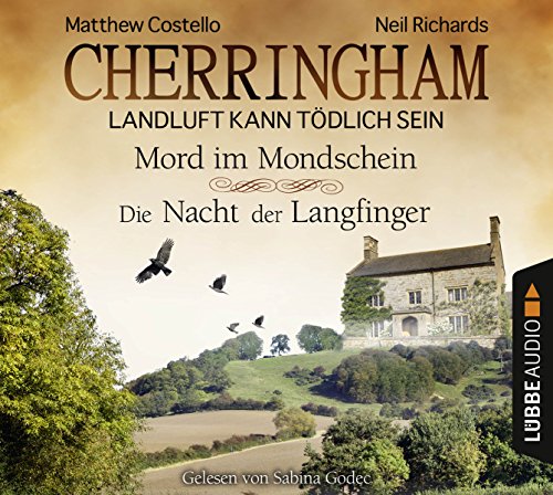 Lbbe Audio Cherringham - Folge 3 & 4: Landluft kann tödlich sein. Mord im Mondschein und Die Nacht der Langfinger. (Ein Fall für Jack und Sarah)