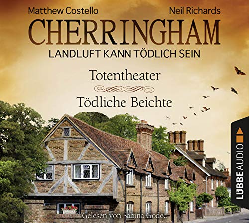 Cherringham - Folge 9 & 10: Landluft kann tödlich sein. Totentheater / Tödliche Beichte. (Ein Fall für Jack und Sarah)