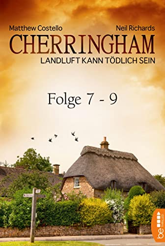 Cherringham Sammelband III - Folge 7-9: Landluft kann tödlich sein (Jack und Sarah ermitteln - Sammelband) von Lübbe