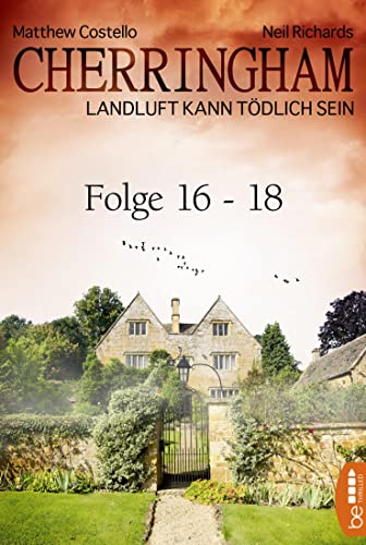 Cherringham Sammelband VI - Folge 16-18: Landluft kann tödlich sein (Jack und Sarah ermitteln - Sammelband) von Lübbe