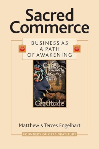 Sacred Commerce: Business as a Path of Awakening von North Atlantic Books