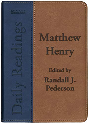 Daily Readings - Matthew Henry Daily Readings - Matthew Henry