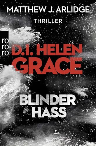 D.I. Helen Grace: Blinder Hass: Thriller von Rowohlt