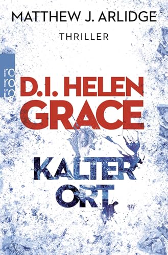 D.I. Helen Grace: Kalter Ort: Thriller von Rowohlt