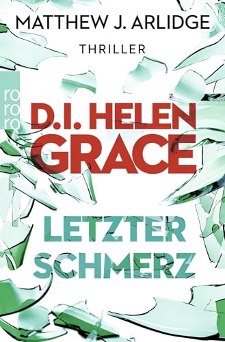 D.I. Helen Grace: Letzter Schmerz: Thriller