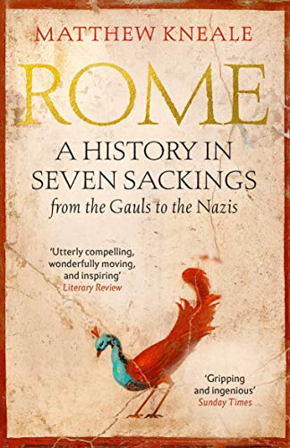 Rome: A History in Seven Sackings von Atlantic Books