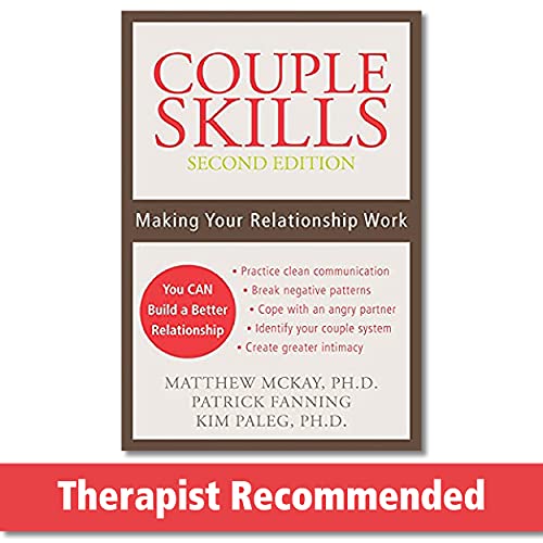 Couple Skills (2nd Ed): Making Your Relationship Work von New Harbinger