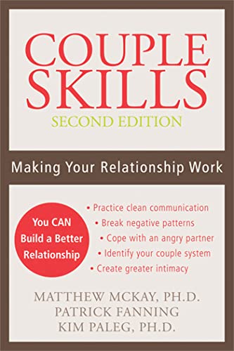 Couple Skills (2nd Ed): Making Your Relationship Work von New Harbinger