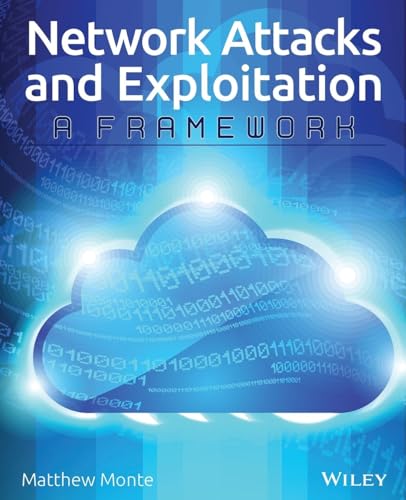 Network Attacks and Exploitation: A Framework von Wiley