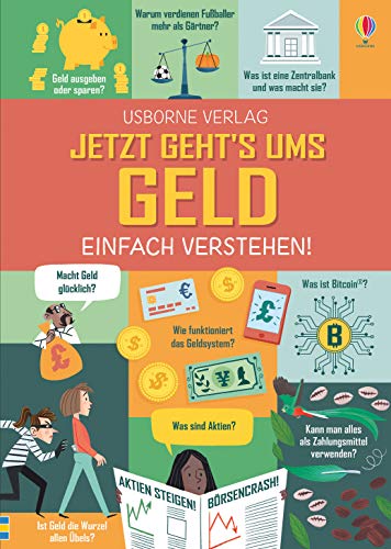 Jetzt geht's ums Geld - einfach verstehen! (Einfach-verstehen-Reihe) von Usborne