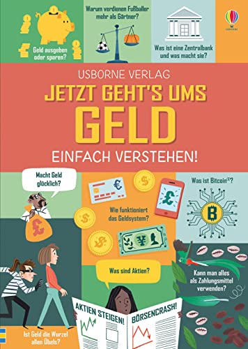 Jetzt geht's ums Geld - einfach verstehen! (Einfach-verstehen-Reihe)