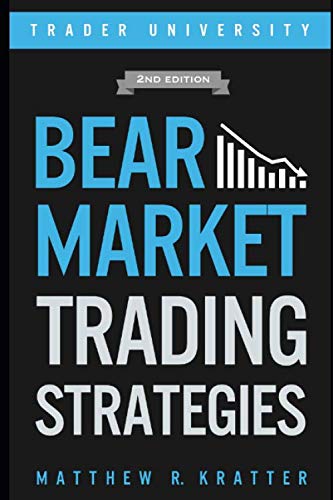 Bear Market Trading Strategies von Independently published