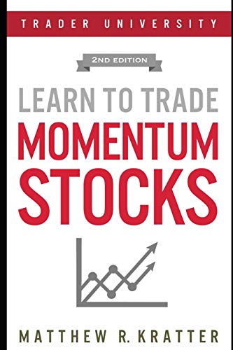 Learn to Trade Momentum Stocks von Independently Published
