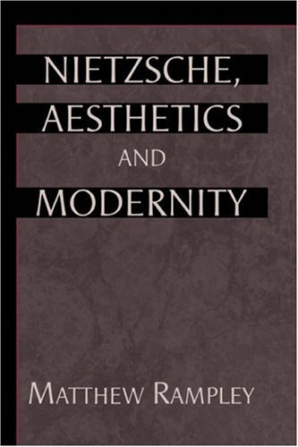 Nietzsche, Aesthetics and Modernity von Cambridge University Press