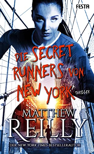 Die Secret Runners von New York: Thriller Die Secret Runners von New York: Thriller