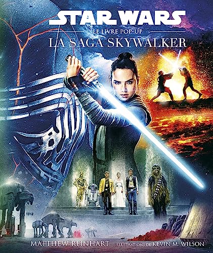 Star Wars - Le livre Pop-up - La Saga Skywalker