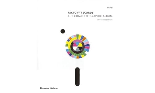 Factory Records: The Complete Graphic Album von Thames & Hudson