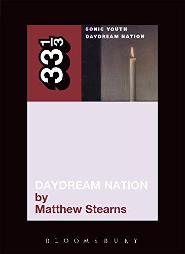 Daydream Nation (33 1/3)