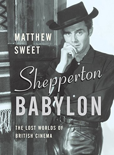 Shepperton Babylon: The Lost Worlds of British Cinema von Faber & Faber