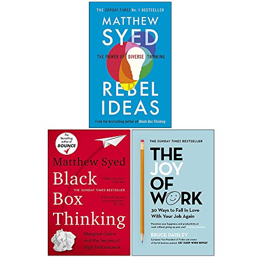 Rebel Ideas The Power of Diverse Thinking, Black Box Thinking, The Joy of Work 3 Books Collection Set