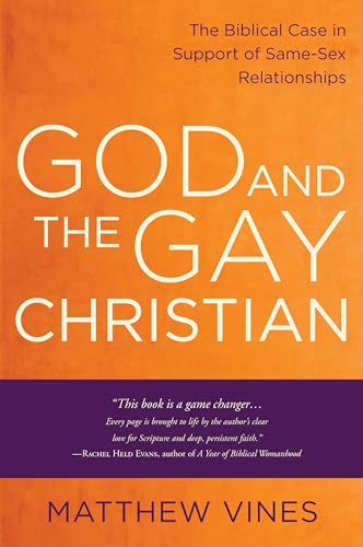 God and the Gay Christian: The Biblical Case in Support of Same-Sex Relationships von Convergent Books