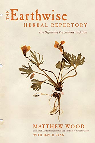 The Earthwise Herbal Repertory: The Definitive Practitioner's Guide von North Atlantic Books