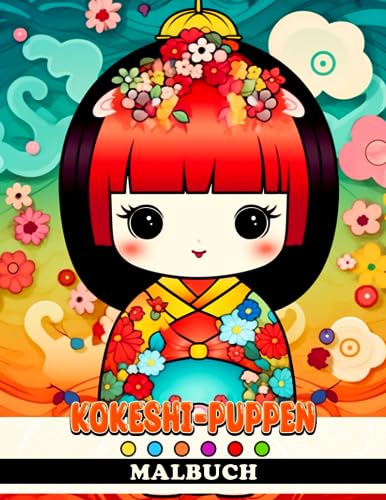 Kokeshi-Puppen Malbuch: Kawaii japanische Ausmalbilder mit entzückenden Puppen und Kirschblüten für Erwachsene zum Spaß haben und Entspannen von Independently published