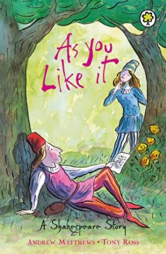 As You Like It (A Shakespeare Story)