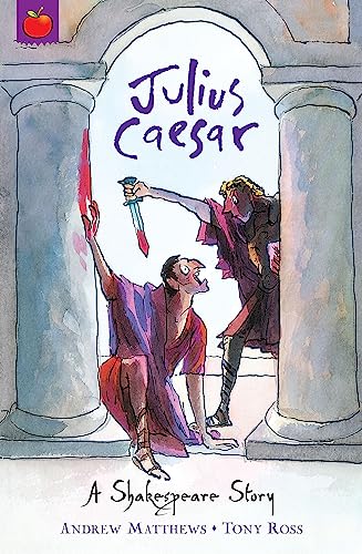 Julius Caesar (A Shakespeare Story, Band 14)