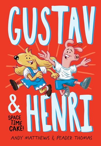 Gustav & Henri 1: Space Time Cake!