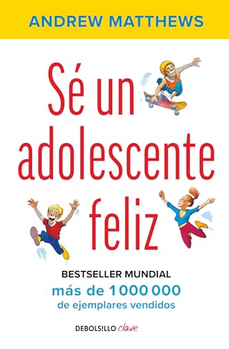 Sé un adolescente feliz / Being a Happy Teen