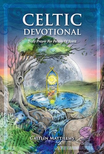 Celtic Devotional: Daily Prayer for People of Spirit von Animal Dreaming Publishing