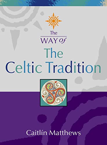 The Way of - The Celtic Tradition (Way of S.)