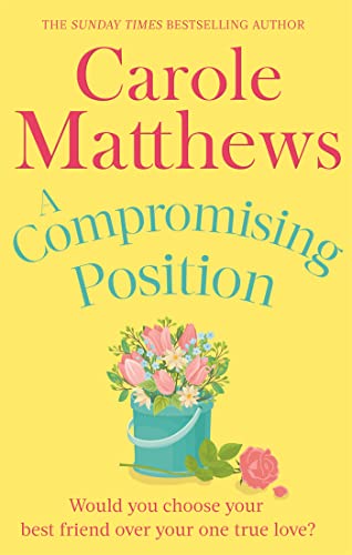 A Compromising Position: A funny, feel-good book from the Sunday Times bestseller von Sphere
